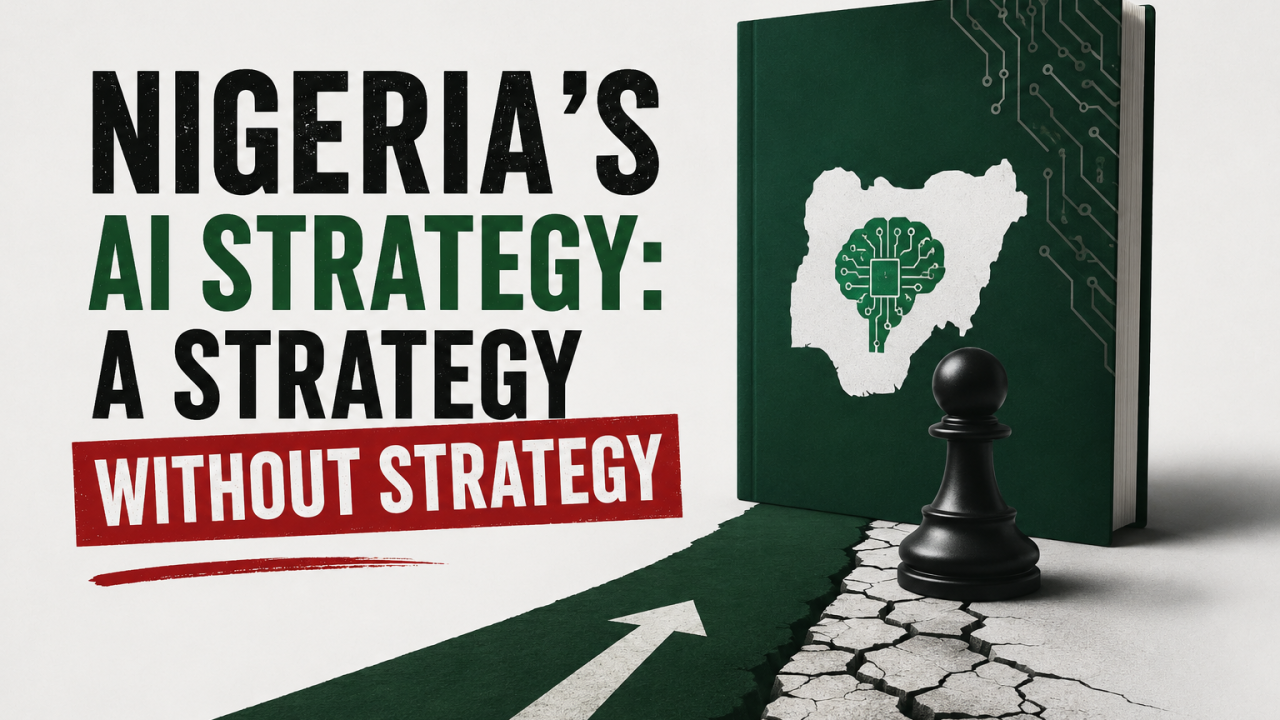 Nigeria's AI Strategy: A Strategy Without Strategy